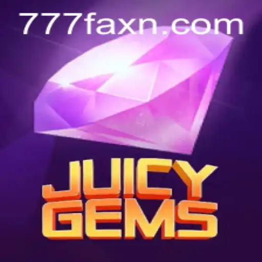 JuicyGems: An Exciting Dive into the World of 777fax
